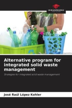 Alternative program for integrated solid waste management