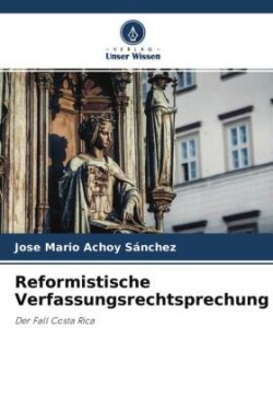 Reformistische Verfassungsrechtsprechung