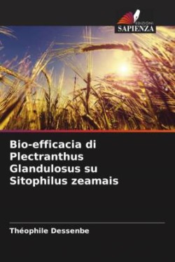 Bio-efficacia di Plectranthus Glandulosus su Sitophilus zeamais