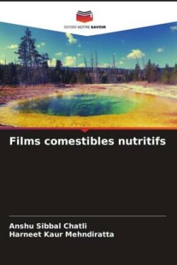 Films comestibles nutritifs
