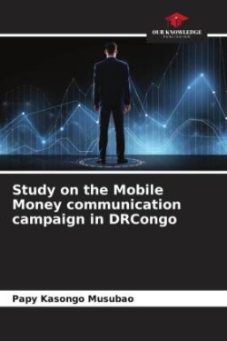 Study on the Mobile Money communication campaign in DRCongo