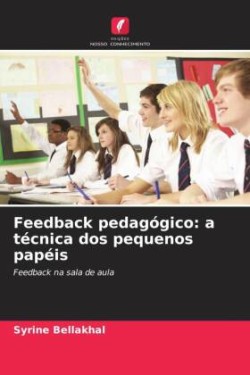 Feedback pedagógico: a técnica dos pequenos papéis