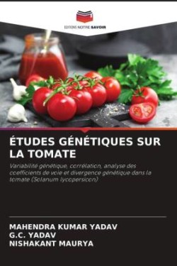 ÉTUDES GÉNÉTIQUES SUR LA TOMATE