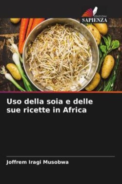 Uso della soia e delle sue ricette in Africa