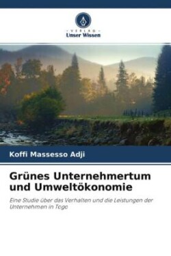 Grünes Unternehmertum und Umweltökonomie