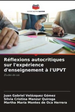 Réflexions autocritiques sur l'expérience d'enseignement à l'UPVT