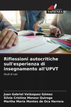 Riflessioni autocritiche sull'esperienza di insegnamento all'UPVT