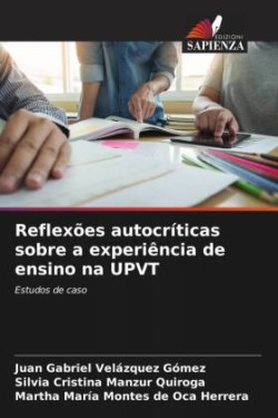 Reflexões autocríticas sobre a experiência de ensino na UPVT