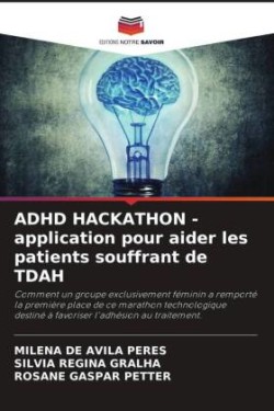 ADHD HACKATHON - application pour aider les patients souffrant de TDAH