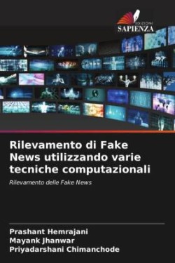 Rilevamento di Fake News utilizzando varie tecniche computazionali