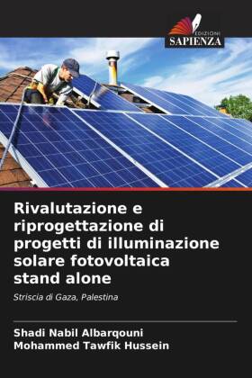 Rivalutazione e riprogettazione di progetti di illuminazione solare fotovoltaica stand alone