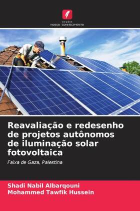 Reavaliação e redesenho de projetos autônomos de iluminação solar fotovoltaica