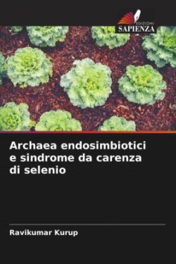 Archaea endosimbiotici e sindrome da carenza di selenio