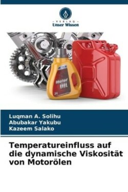 Temperatureinfluss auf die dynamische Viskosität von Motorölen