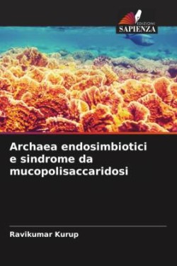 Archaea endosimbiotici e sindrome da mucopolisaccaridosi