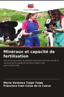 Minéraux et capacité de fertilisation