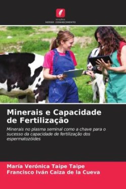 Minerais e Capacidade de Fertilização