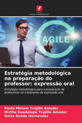 Estratégia metodológica na preparação do professor: expressão oral