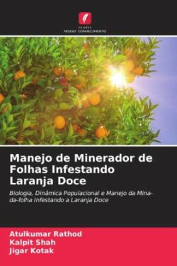 Manejo de Minerador de Folhas Infestando Laranja Doce