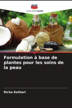 Formulation à base de plantes pour les soins de la peau