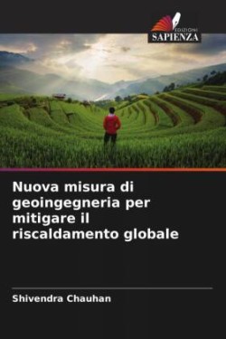 Nuova misura di geoingegneria per mitigare il riscaldamento globale