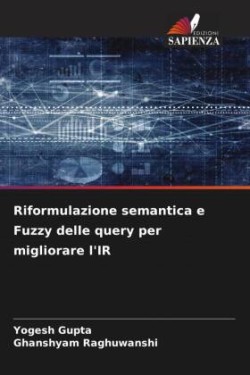 Riformulazione semantica e Fuzzy delle query per migliorare l'IR