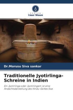 Traditionelle Jyotirlinga-Schreine in Indien