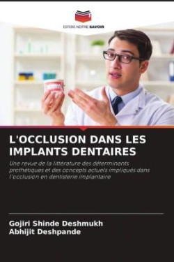 L'OCCLUSION DANS LES IMPLANTS DENTAIRES