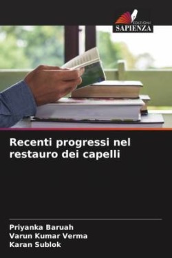 Recenti progressi nel restauro dei capelli