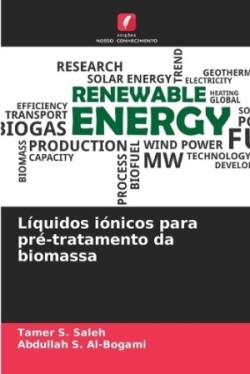 Líquidos iónicos para pré-tratamento da biomassa