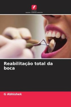 Reabilitação total da boca