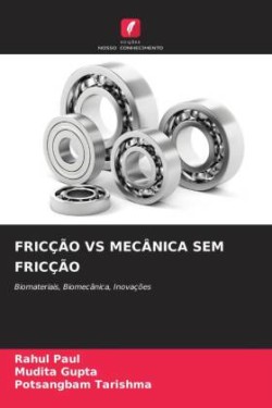 FRICÇÃO VS MECÂNICA SEM FRICÇÃO