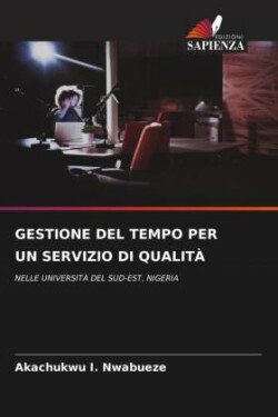 GESTIONE DEL TEMPO PER UN SERVIZIO DI QUALITÀ