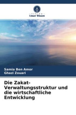 Die Zakat-Verwaltungsstruktur und die wirtschaftliche Entwicklung