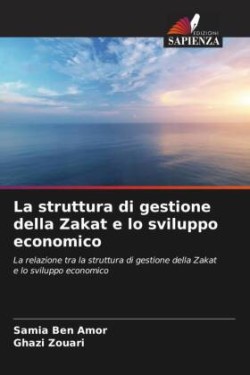 La struttura di gestione della Zakat e lo sviluppo economico
