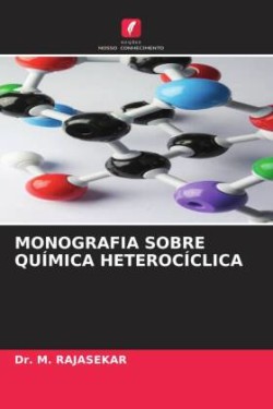 MONOGRAFIA SOBRE QUÍMICA HETEROCÍCLICA