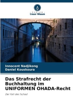 Strafrecht der Buchhaltung im UNIFORMEN OHADA-Recht