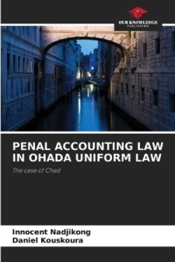 Penal Accounting Law in Ohada Uniform Law