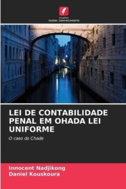 Lei de Contabilidade Penal Em Ohada Lei Uniforme