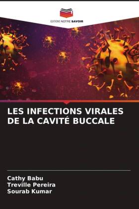 LES INFECTIONS VIRALES DE LA CAVITÉ BUCCALE