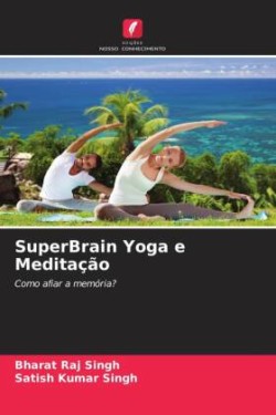SuperBrain Yoga e Meditação
