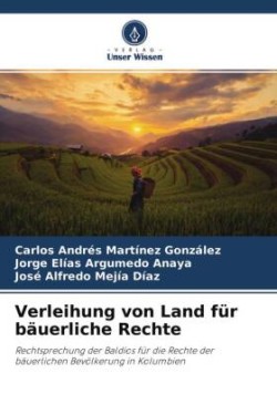 Verleihung von Land für bäuerliche Rechte