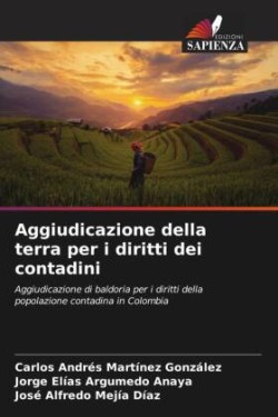 Aggiudicazione della terra per i diritti dei contadini