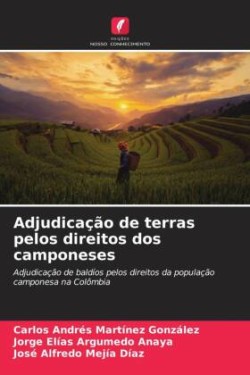 Adjudicação de terras pelos direitos dos camponeses