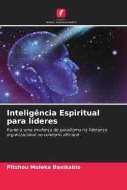 Inteligência Espiritual para líderes