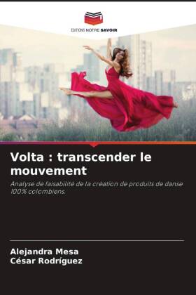 Volta : transcender le mouvement