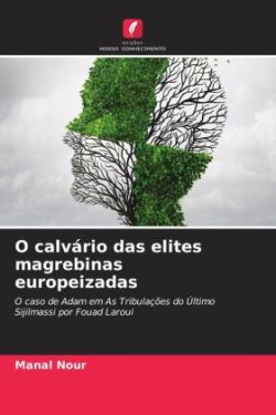 O calvário das elites magrebinas europeizadas