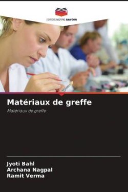 Matériaux de greffe