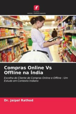 Compras Online Vs Offline na Índia