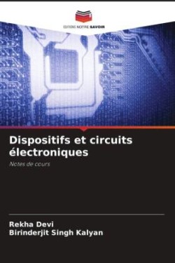 Dispositifs et circuits électroniques